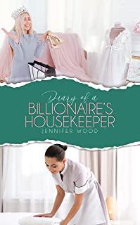 Diary of a Billionaire's Housekeeper