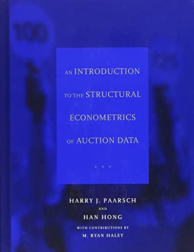 An Introduction to the Structural Econometrics of Auction Data [With CDROM]