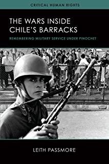 The Wars Inside Chile's Barracks: Remembering Military Service Under Pinochet