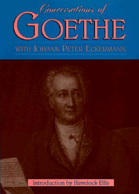 Conversations of Goethe