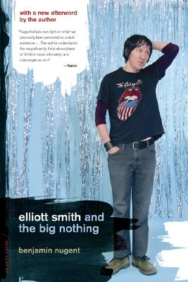 Elliott Smith and the Big Nothing