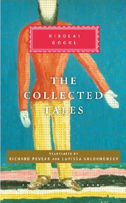 The Collected Tales of Nikolai Gogol: Introduction by Richard Pevear