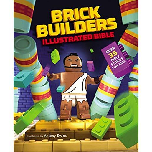 Brick Builder's Illustrated Bible: Over 35 Bible Stories for Kids