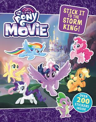 My Little Pony: The Movie: Stick It to the Storm King!