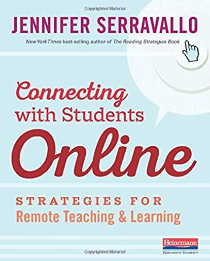 Connecting with Students Online: Strategies for Remote Teaching & Learning