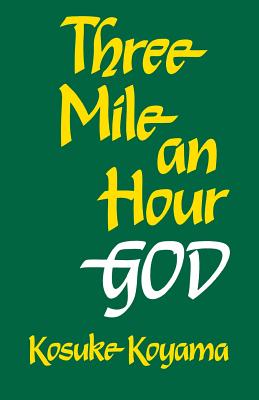 Three Mile an Hour God