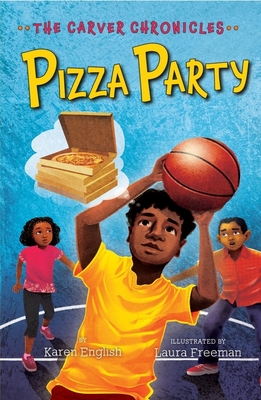 Pizza Party, Volume 6: The Carver Chronicles, Book Six