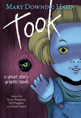Took (Graphic Novel): A Ghost Story
