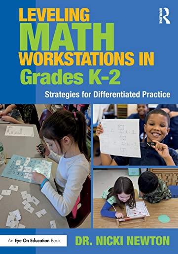 Leveling Math Workstations in Grades K-2: Strategies for Differentiated Practice