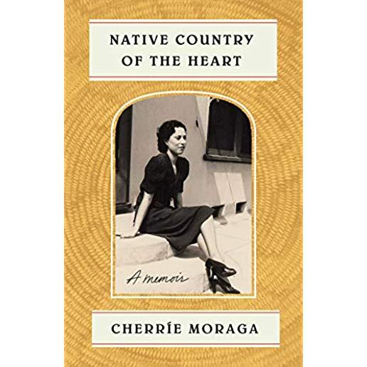 Native Country of the Heart: A Memoir