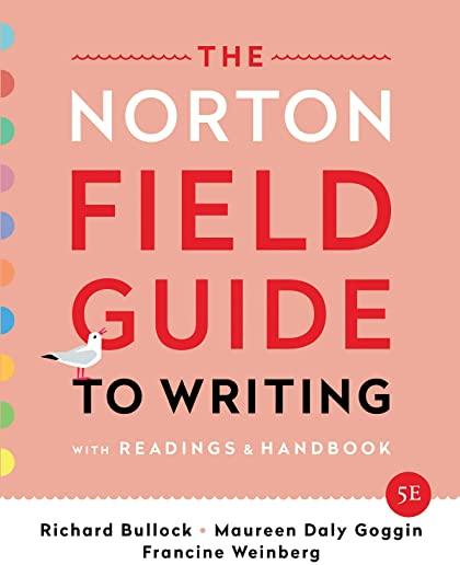 The Norton Field Guide to Writing: With Readings and Handbook