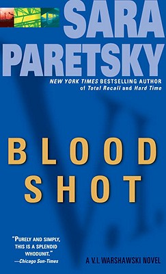Blood Shot: A V. I. Warshawski Novel