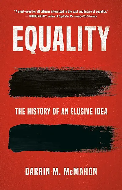 Equality: The History of an Elusive Idea