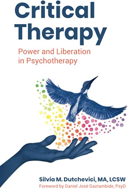 Critical Therapy: Power and Liberation in Psychotherapy