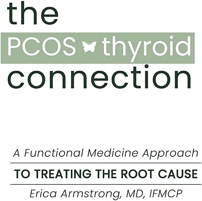 The PCOS Thyroid Connection