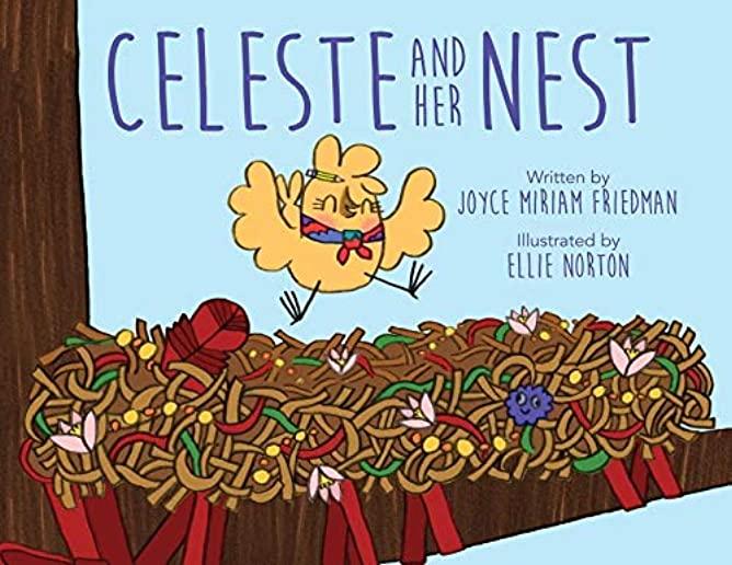 Celeste and Her Nest