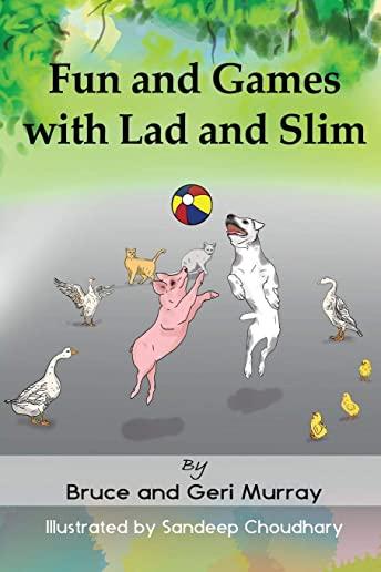 Fun and Games with Lad and Slim: [none]
