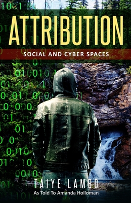 Attribution: Social and Cyber Spaces