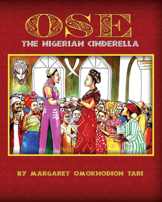 OSE The Nigerian Cinderella