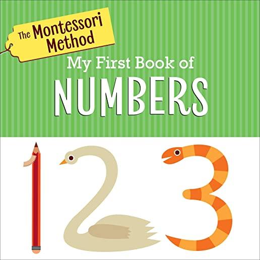 The Montessori Method: My First Book of Numbers