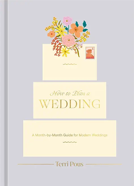 How to Plan a Wedding: A Month-By-Month Guide for Modern Weddings