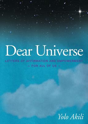 Dear Universe: Letters of Affirmation & Empowerment for All of Us