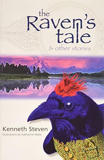 The Raven's Tale: And Other Stories