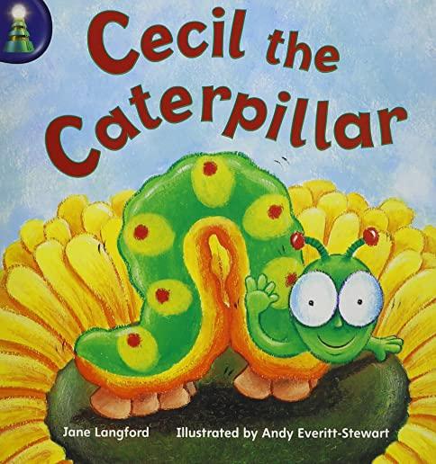 Rigby Lighthouse: Individual Student Edition (Levels E-I) Cecil the Caterpillar