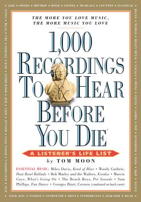 1,000 Recordings to Hear Before You Die: A Listener's Life List