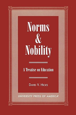 Norms and Nobility: A Treatise on Education