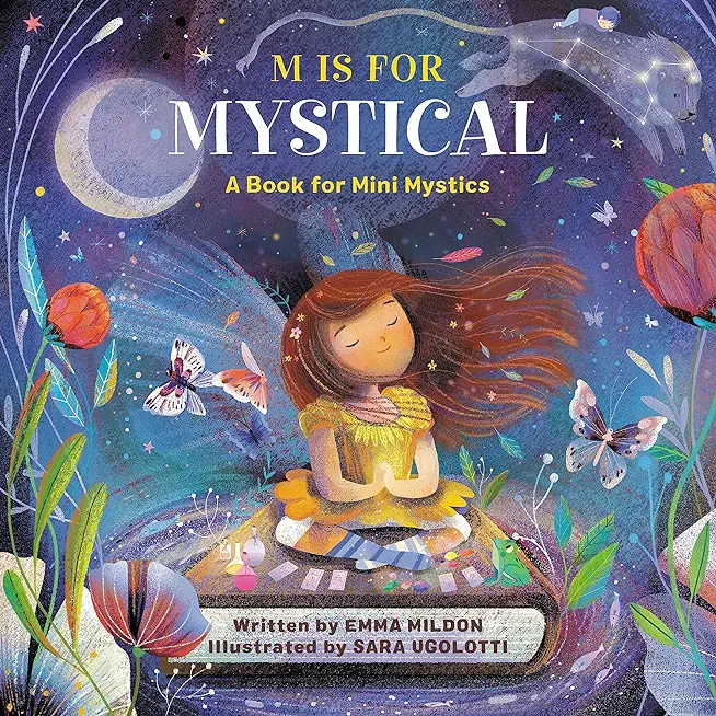 M Is for Mystical: A Book for Mini Mystics