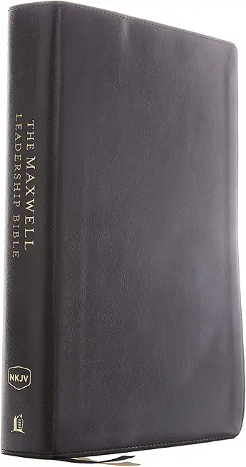 Nkjv, Maxwell Leadership Bible, Third Edition, Compact, Leathersoft, Black, Comfort Print: Holy Bible, New King James Version