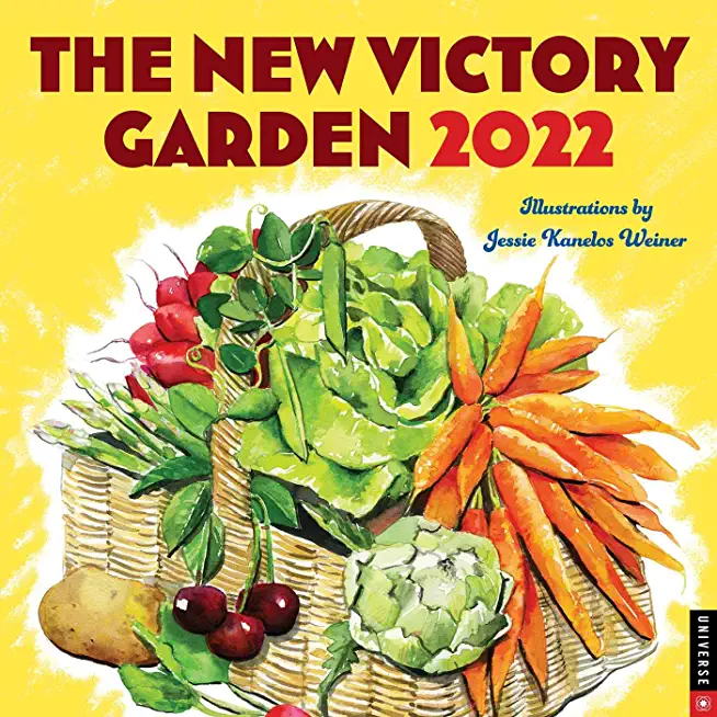 The New Victory Garden 2022 Wall Calendar