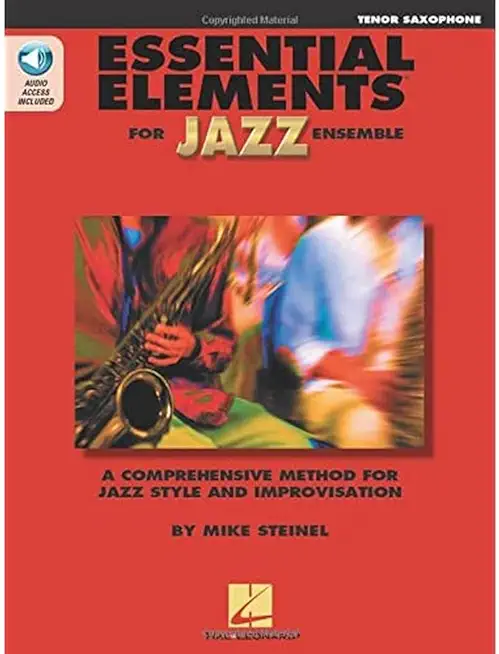 Essential Elements for Jazz Ensemble a Comprehensive Method for Jazz Style and Improvisation