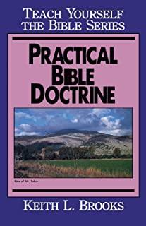 Practical Bible Doctrine- Teach Yourself the Bible Series