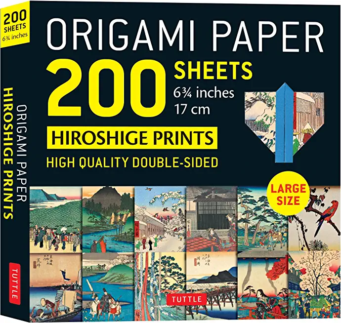 Origami Paper 200 Sheets Hiroshige Prints 6 3/4 (17 CM): High-Quality Double Sided Origami Sheets with 12 Different Woodblock Prints (Instructions for