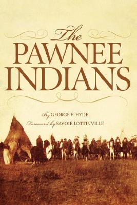 The Pawnee Indians: Volume 128