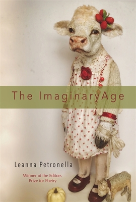 The Imaginary Age: Poems