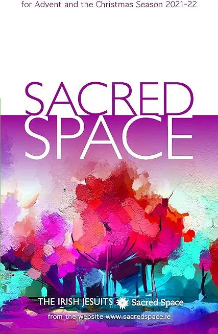 Sacred Space for Advent and the Christmas Season 2021-22
