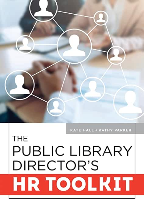 The Public Library Director's HR Toolkit