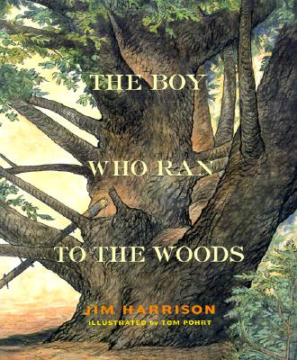 The Boy Who Ran to the Woods