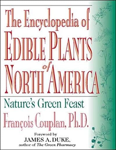 The Encyclopedia of Edible Plants of North America