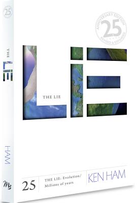 The Lie: Evolution/Millions of Years