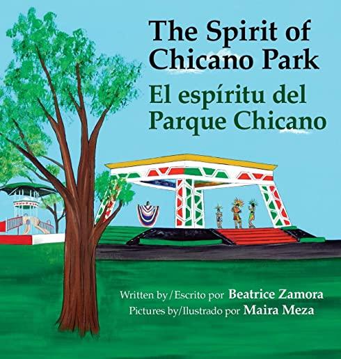 The Spirit of Chicano Park: El espÃ­ritu del parque Chicano