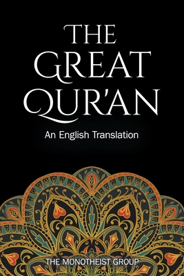 The Great Qur'an: An English Translation