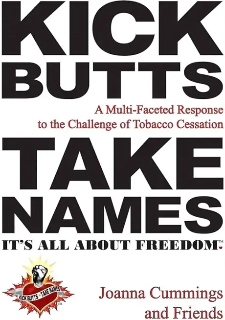 Buttkickers: Twenty Ways to Leave Tobacco