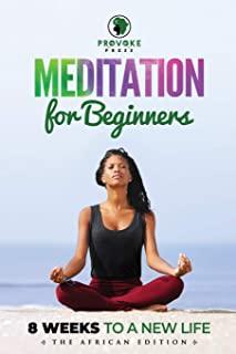 Meditation for Beginners: A, B, C's to Mindfulness