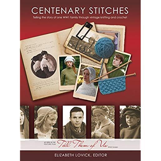 Centenary Stitches: Telling the story of one WW1 family through vintage knitting and crochet