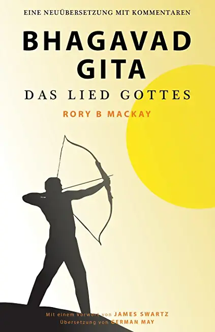 Bhagavad Gita - Das Lied Gottes (German Edition)