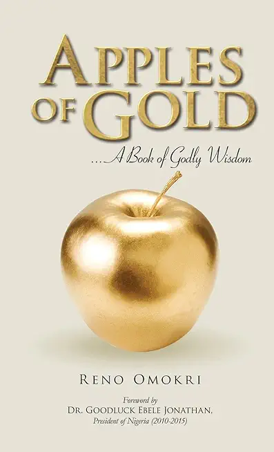 Apples of Gold: A book of Godly Wisdom